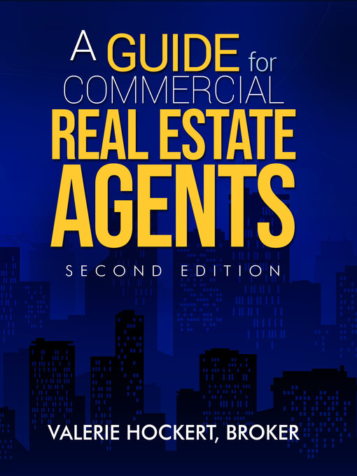 Title details for A Guide for Commercial Real Estate Agents by Valerie Hockert, PhD - Wait list